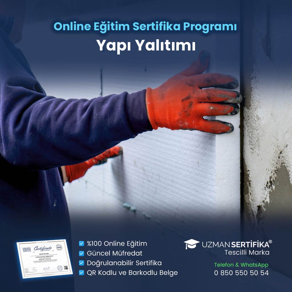 Yapı Yalıtımı Eğitimi Sertifika Programı