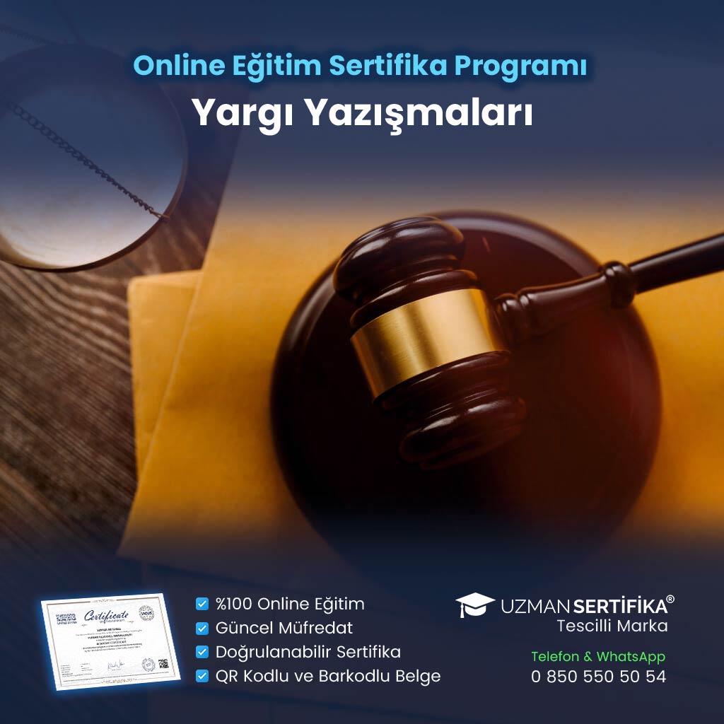 Yargı Yazışmaları Eğitimi Sertifika Programı