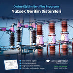 Yüksek Gerilim Sistemleri Eğitimi Sertifika Programı