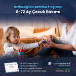 0-72 Ay Çocuk Bakımı Eğitimi Sertifika Programı