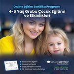 4-6 Yaş Grubu Çocuk Eğitimi ve Etkinlikleri Eğitimi Sertifika Programı