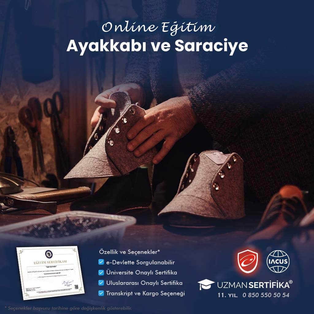 Tehlikeli ve Çok Tehlikeli İşlerde Ayakkabı Üretimi Eğitimi Sertifika Programı