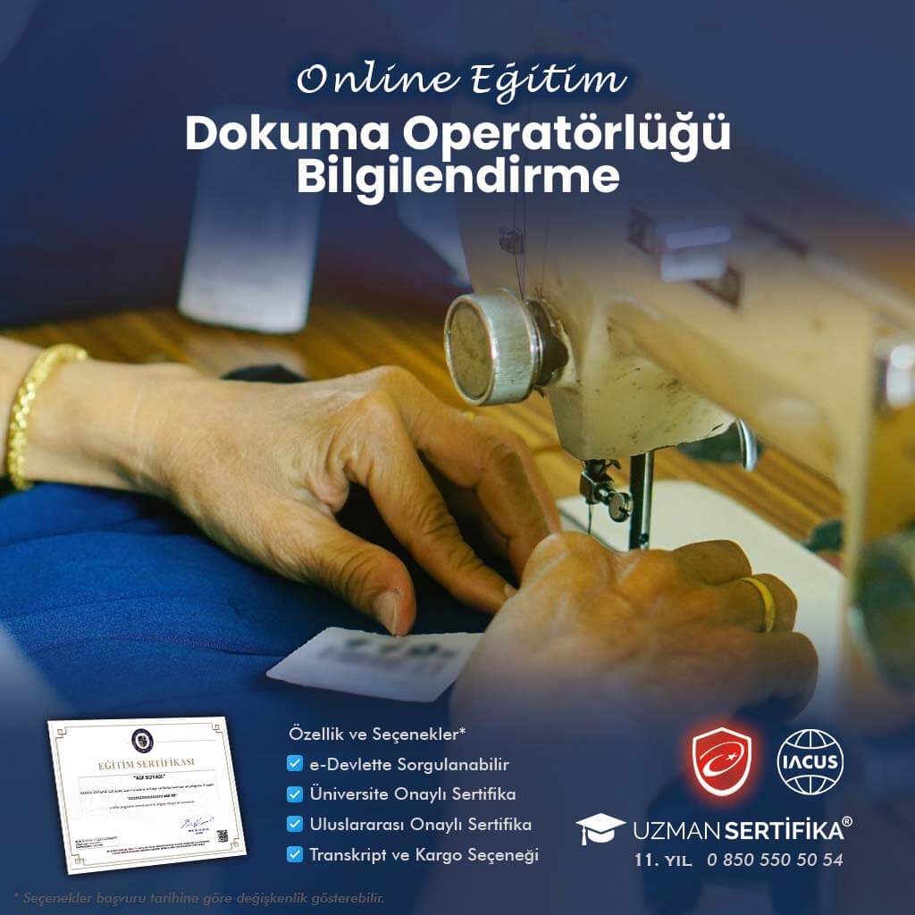 Tehlikeli ve Çok Tehlikeli İşlerde Dokuma Desinatörlüğü Eğitimi Sertifika Programı