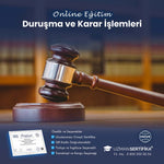 Duruşma ve Karar İşlemleri Eğitimi Sertifika Programı