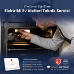Elektrikli Ev Aletleri Teknik Servisi Eğitimi Sertifika Programı