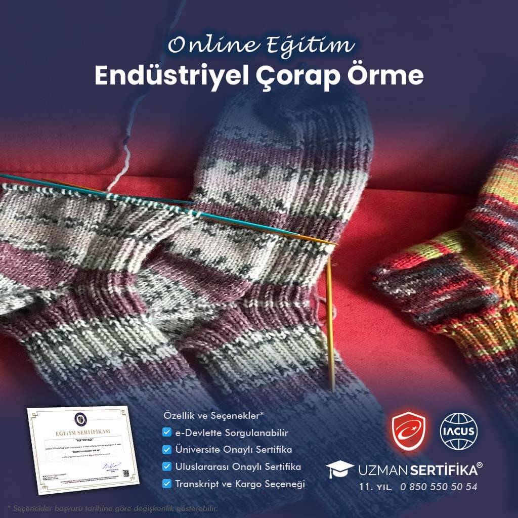 Tehlikeli ve Çok Tehlikeli İşlerde Endüstriyel Çorap Örme Eğitimi Sertifika Programı