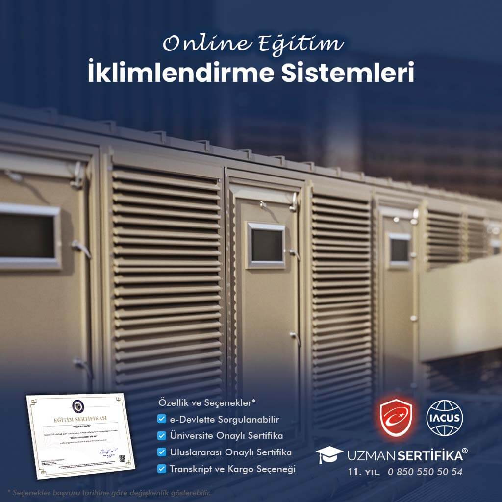 Tehlikeli ve Çok Tehlikeli İşlerde İklimlendirme Sistemleri Eğitimi Sertifika Programı