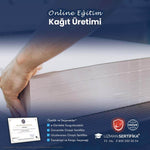 Tehlikeli ve Çok Tehlikeli İşlerde Kağıt Üretim Otomasyonu Proses Elemanı Eğitimi Sertifika Programı