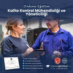 Kalite Kontrol Mühendisliği ve Yöneticiliği Eğitimi Sertifika Programı