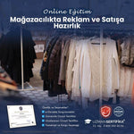 Mağazacılıkta Reklam ve Satışa Hazırlık Eğitimi Sertifika Programı
