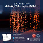 Metalürji Teknolojileri Döküm Eğitimi Sertifika Programı