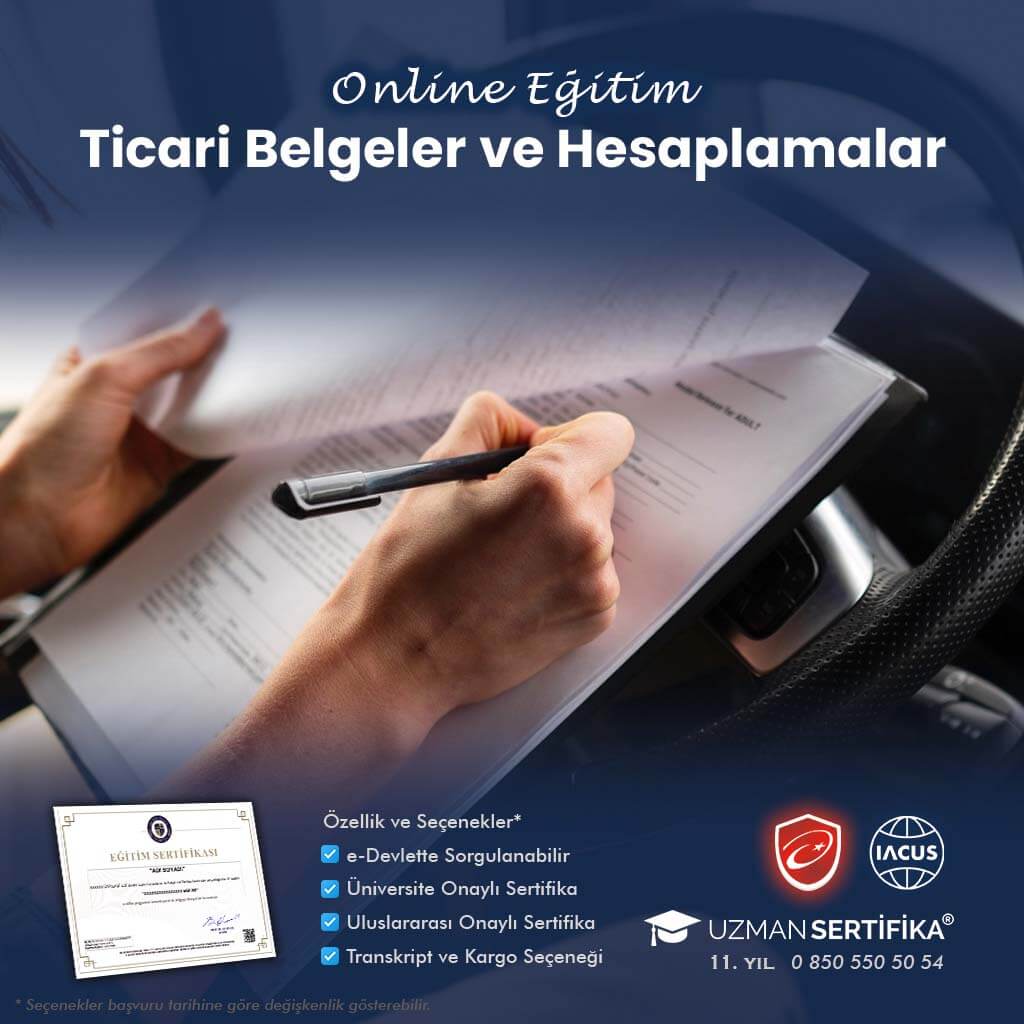 Ticari Belgeler ve Hesaplamalar Eğitimi Sertifika Programı