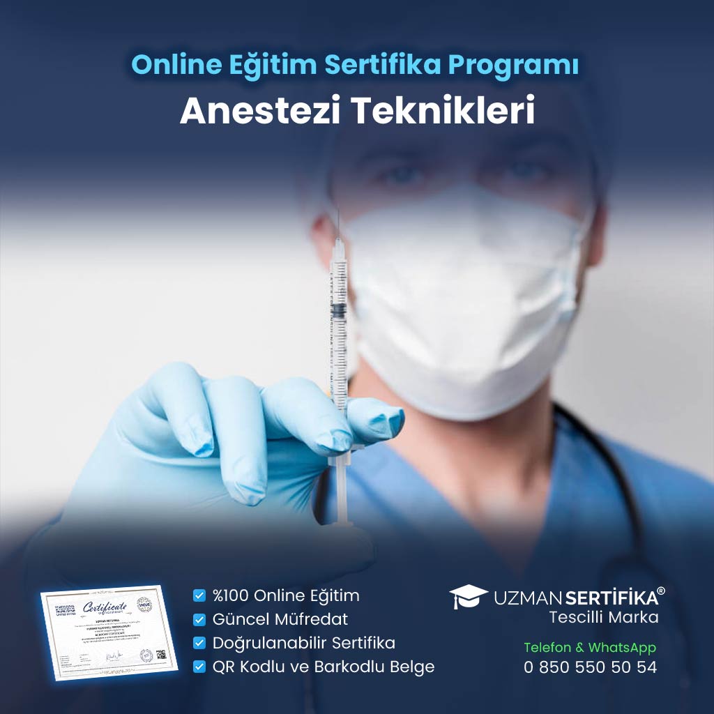 Anestezi Teknikleri Eğitimi Sertifika Programı