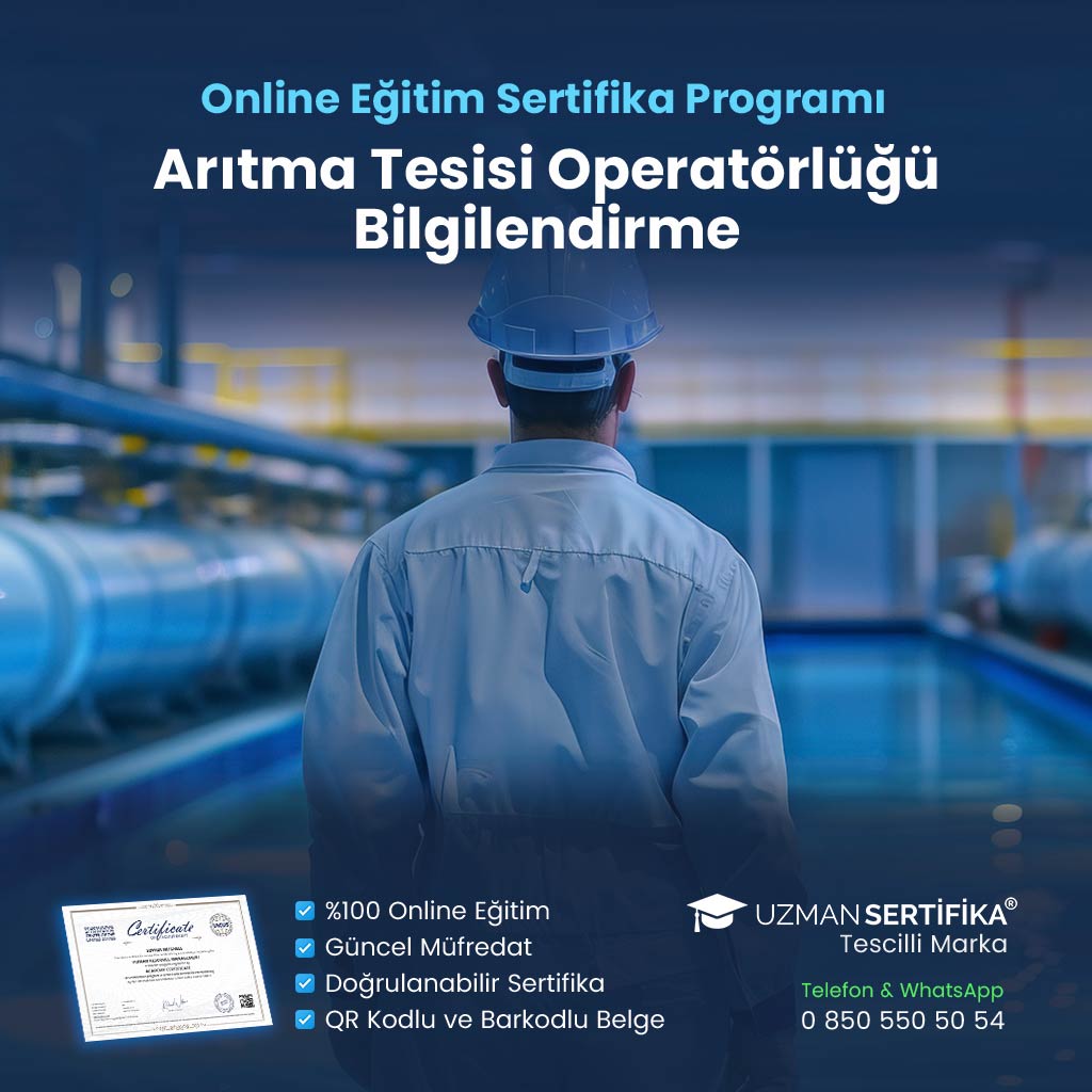 Arıtma Tesisi Operatörlüğü Bilgilendirme Eğitimi Sertifika Programı