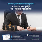 Avukat Katipliği ve Hukuk Yönetimi Eğitimi Sertifika Programı