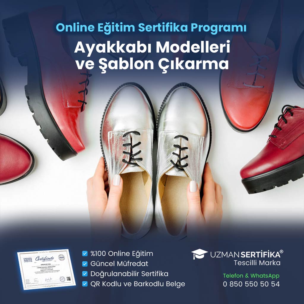 Ayakkabı Modelleri ve Şablon Çıkarma Eğitimi Sertifika Programı