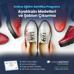 Ayakkabı Modelleri ve Şablon Çıkarma Eğitimi Sertifika Programı