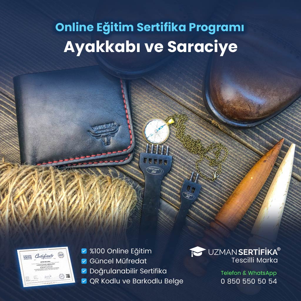 Ayakkabı ve Saraciye Eğitimi Sertifika Programı
