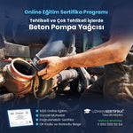 Tehlikeli ve Çok Tehlikeli İşlerde Beton Pompa Yağcısı Eğitimi Sertifika Programı