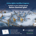 Tehlikeli ve Çok Tehlikeli İşlerde Beton Santral İşleri Eğitimi Sertifika Programı