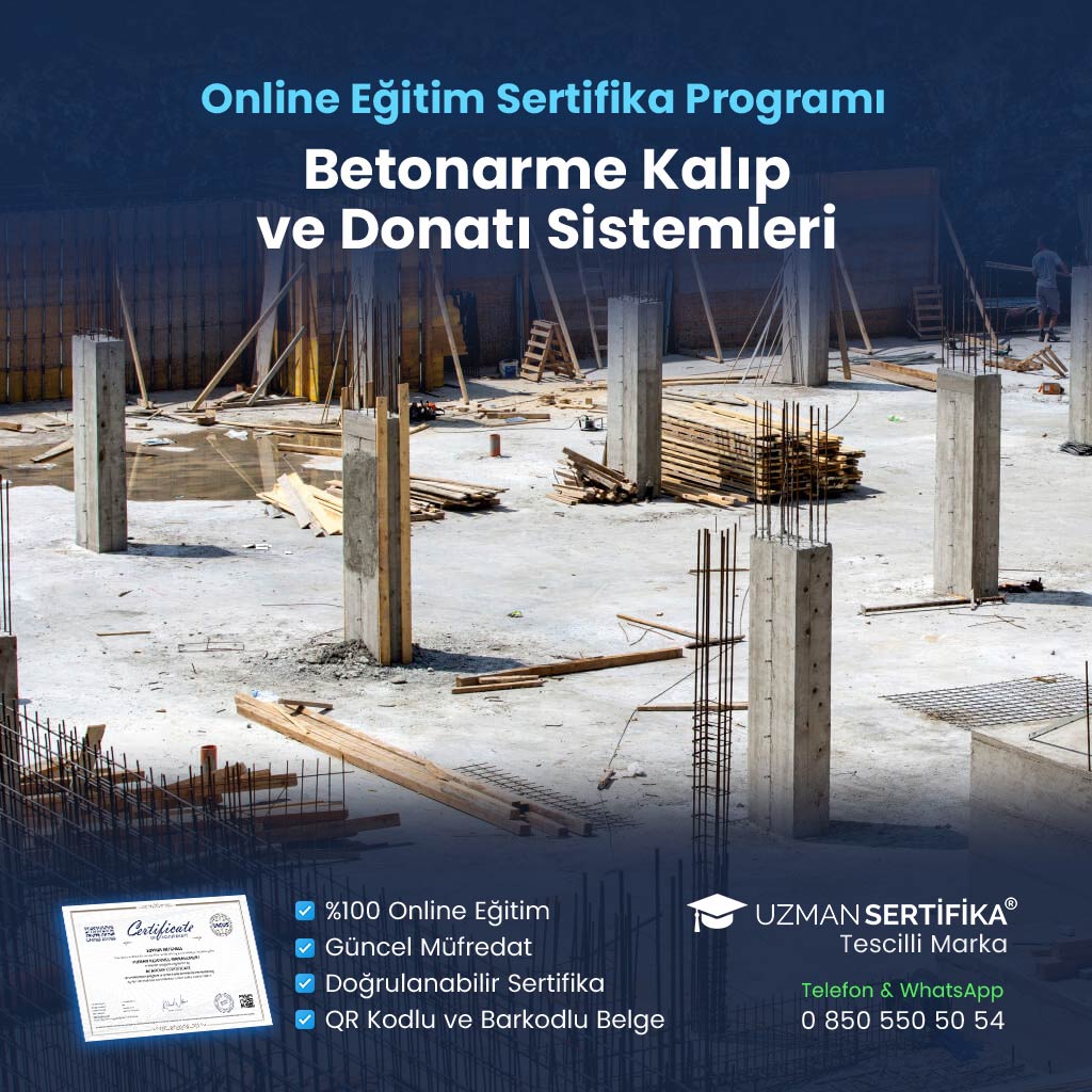 Betonarme Kalıp ve Donatı Sistemleri Eğitimi Sertifika Programı