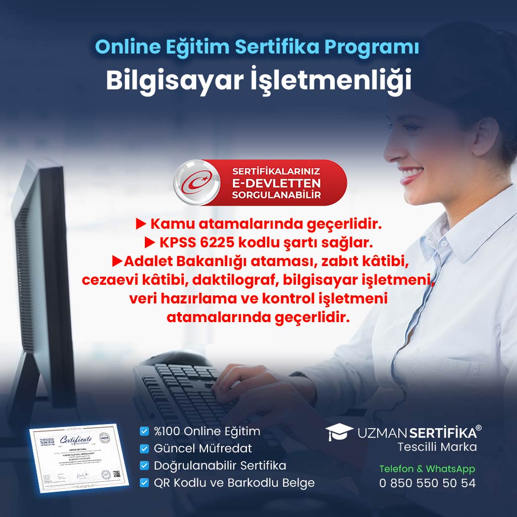 Bilgisayar İşletmenliği Eğitimi Sertifika Programı (Kamu Atamalarında Geçerli)