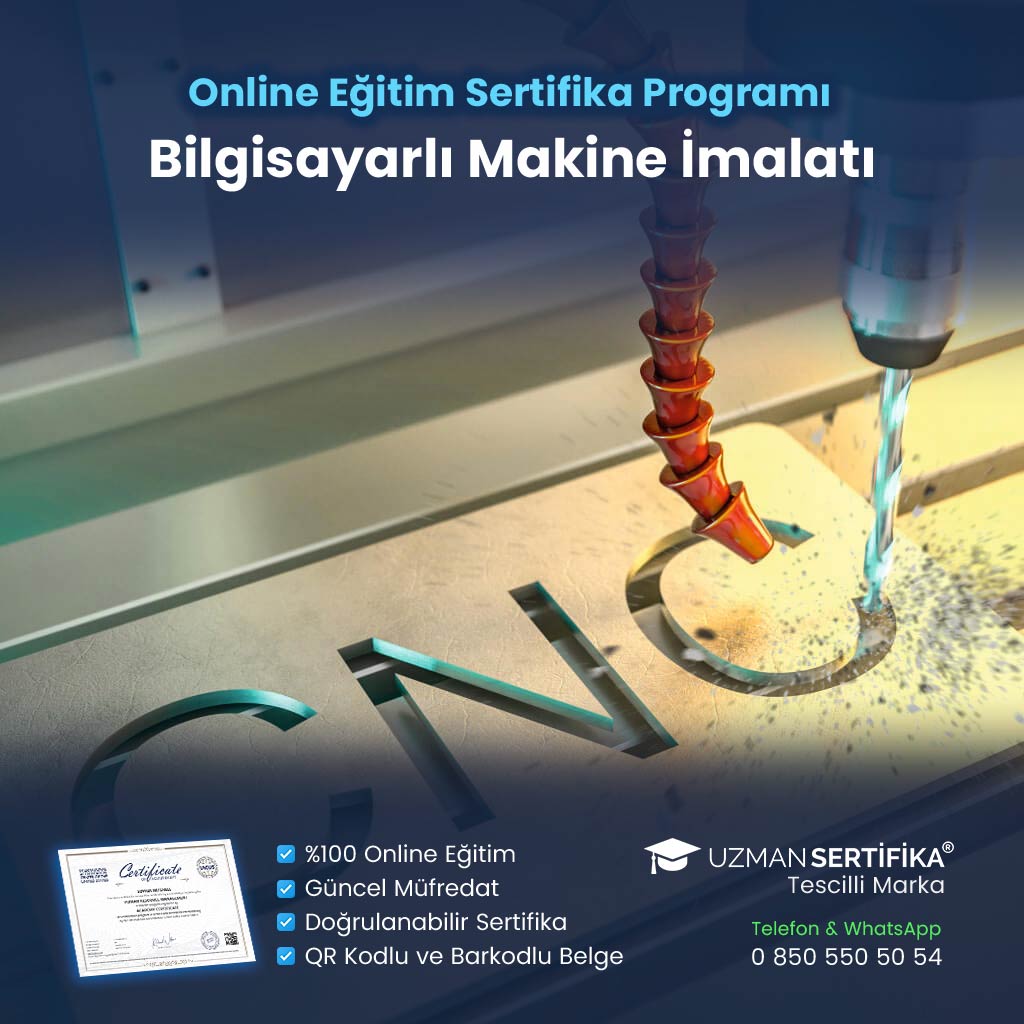 Bilgisayarlı Makine İmalatı Eğitimi Sertifika Programı