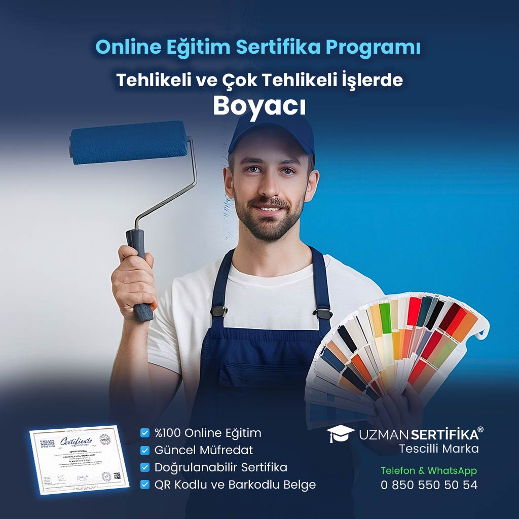 Tehlikeli ve Çok Tehlikeli İşlerde Boyacı Eğitimi Sertifika Programı