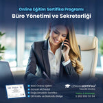 Büro Yönetimi ve Sekreterliği Eğitimi Sertifika Programı