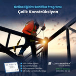 Çelik Konstrüksiyon Eğitimi Sertifika Programı