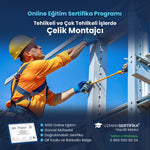 Tehlikeli ve Çok Tehlikeli İşlerde Çelik Montajcı Eğitimi Sertifika Programı