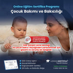 Çocuk Bakımı ve Bakıcılığı Eğitimi Sertifika Programı (SGK Çalışan Anne Desteği Belgesi)