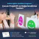 Çocuk Projektif ve Değerlendirme Testleri Uygulayıcısı Eğitimi Sertifika Programı