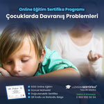 Çocuklarda Davranış Problemleri Eğitimi Sertifika Programı