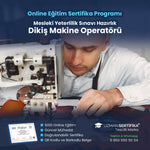 Dikiş Makine Operatörü Eğitimi Sertifika Programı (MYK Belge Sınavı Hazırlık)