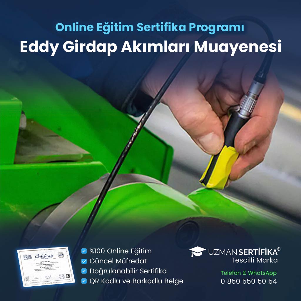 Eddy Girdap Akımları Muayenesi Eğitimi Sertifika Programı