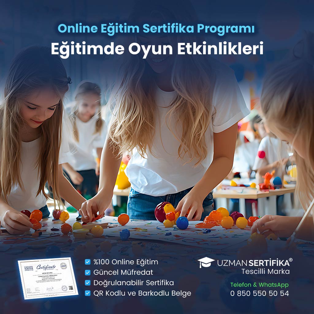 Eğitimde Oyun Etkinlikleri Eğitimi Sertifika Programı