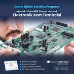 Elektronik Kart Tamircisi Eğitimi Sertifika Programı (MYK Belge Sınavı Hazırlık)