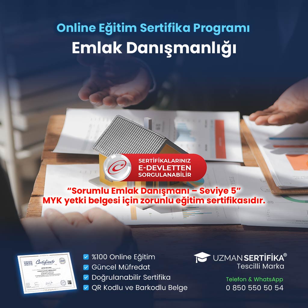 Emlak Danışmanlığı Eğitimi Sertifika Programı (Taşınmaz Ticareti Yetki Belgesi için Zorunlu Eğitim Belgesi)