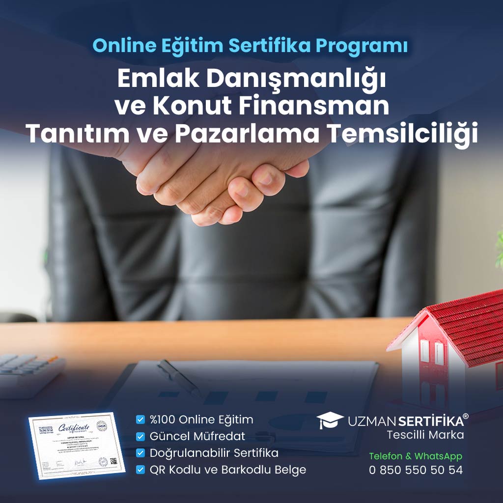 Emlak Danışmanlığı ve Konut Finansman Tanıtım ve Pazarlama Temsilciliği Eğitimi Sertifika Programı