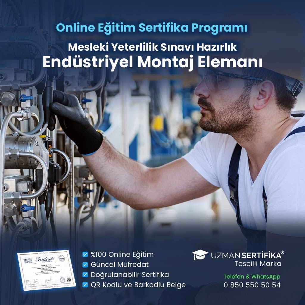 Endüstriyel Montaj Elemanı Eğitimi Sertifika Programı (MYK Belge Sınavı Hazırlık)