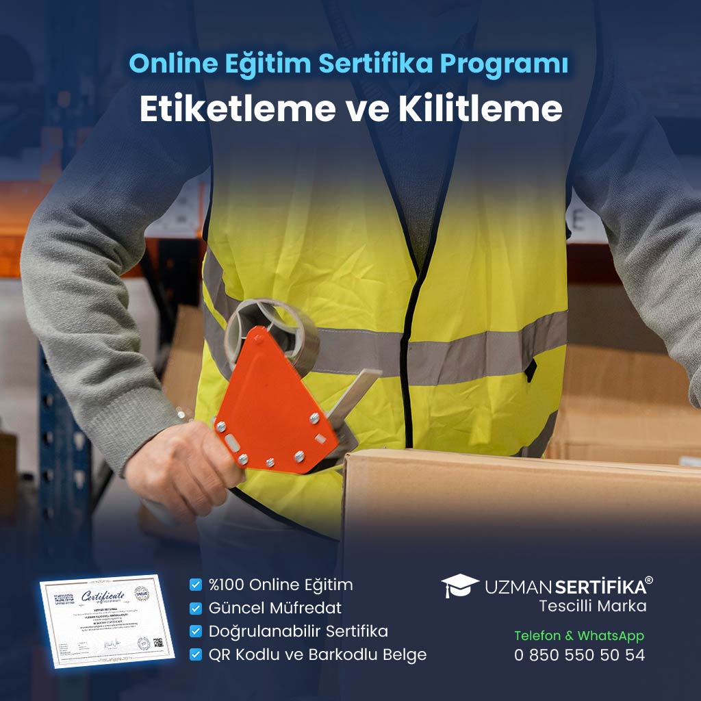 Etiketleme ve Kilitleme Eğitimi Sertifika Programı