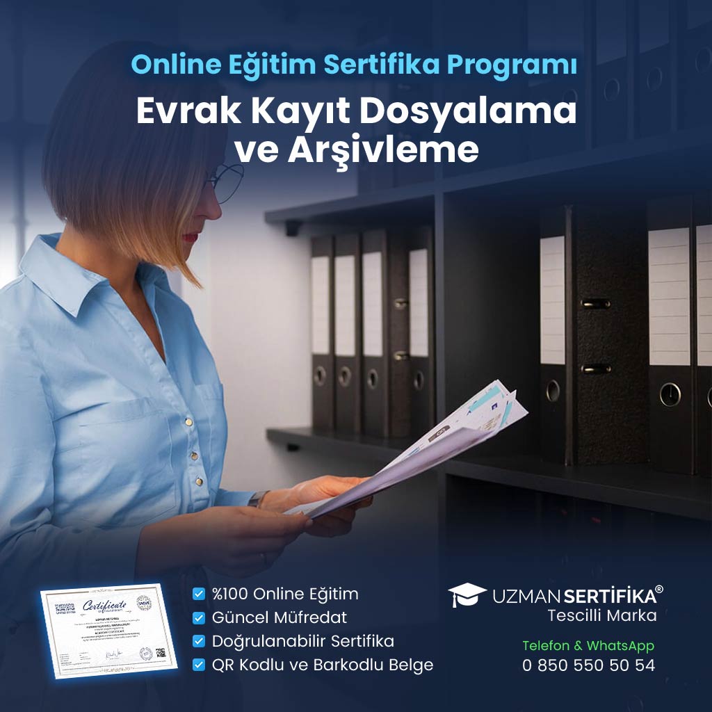 Evrak Kayıt Dosyalama ve Arşivleme Eğitimi Sertifika Programı