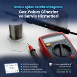 Gaz Yakıcı Cihazlar ve Servis Hizmetleri Eğitimi Sertifika Programı