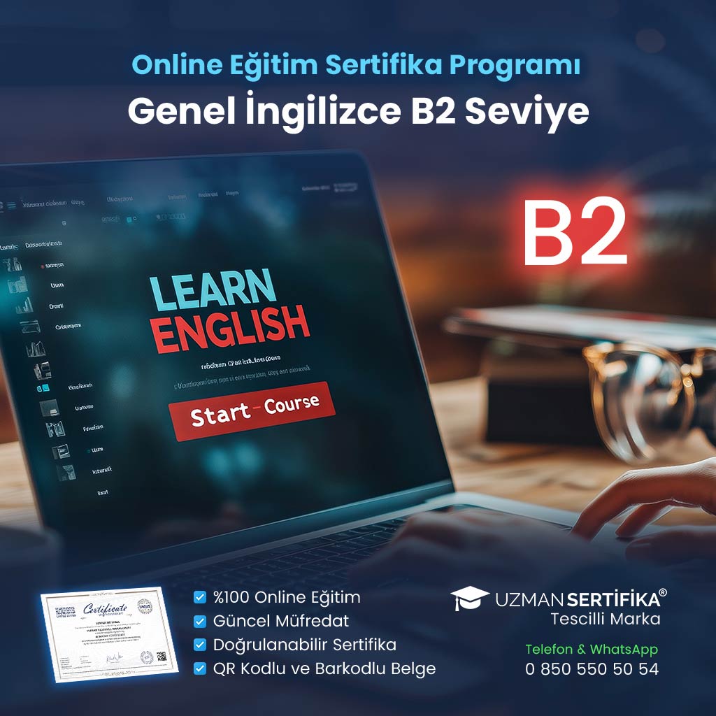 Genel İngilizce B2 Seviye Eğitimi Sertifika Programı