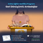 Geri Dönüşümlü Ambalajlar Eğitimi Sertifika Programı