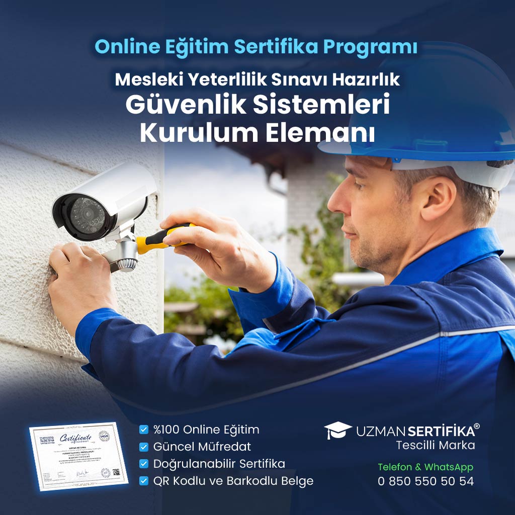 Güvenlik Sistemleri Kurulum Elemanı Eğitimi Sertifika Programı (MYK Belge Sınavı Hazırlık)