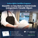 Güzellik ve Saç Bakım Sektöründe Çalışanlara Yönelik Hijyen Eğitimi Sertifika Programı