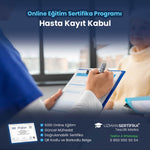 Hasta Kayıt Kabul Eğitimi Sertifika Programı