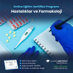 Hastalıklar ve Farmakoloji Eğitimi Sertifika Programı